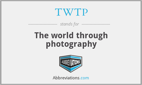 TWTP - The world through photography
