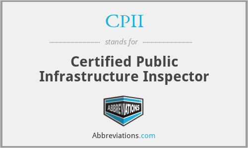 CPII - Certified Public Infrastructure Inspector