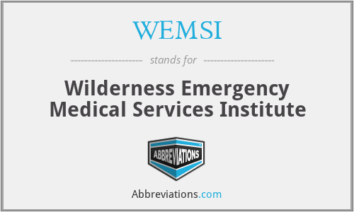 WEMSI - Wilderness Emergency Medical Services Institute