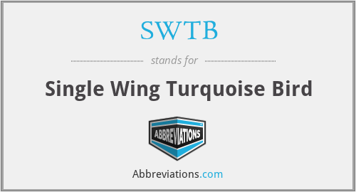 SWTB - Single Wing Turquoise Bird
