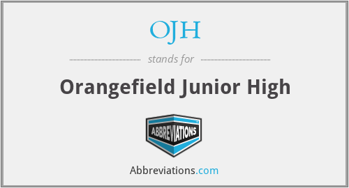 OJH - Orangefield Junior High