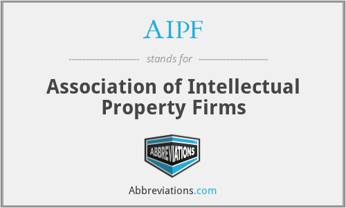 AIPF - Association of Intellectual Property Firms