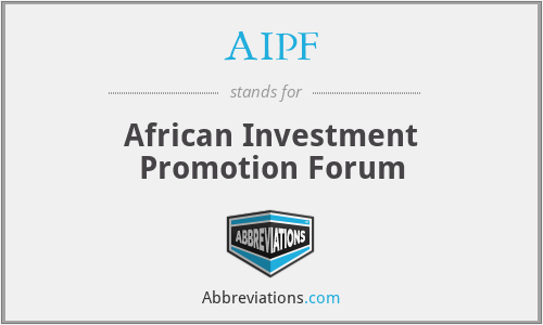 AIPF - African Investment Promotion Forum