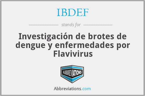 IBDEF - Investigación de brotes de dengue y enfermedades por Flavivirus