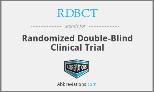 RDBCT - Randomized Double-Blind Clinical Trial