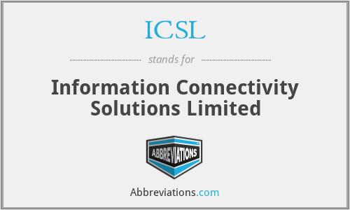 ICSL - Information Connectivity Solutions Limited