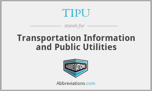 TIPU - Transportation Information and Public Utilities