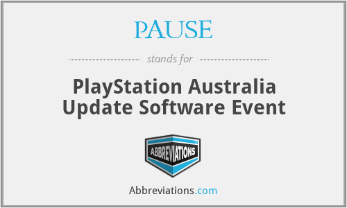 PAUSE - PlayStation Australia Update Software Event