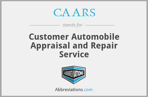 CAARS - Customer Automobile Appraisal and Repair Service