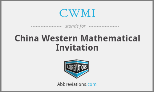 CWMI - China Western Mathematical Invitation