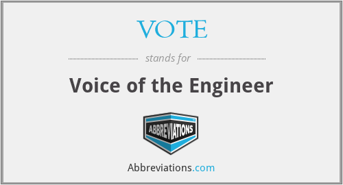 VOTE - Voice of the Engineer