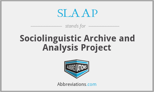 SLAAP - Sociolinguistic Archive and Analysis Project
