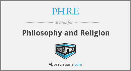 PHRE - Philosophy and Religion