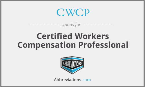 CWCP - Certified Workers Compensation Professional