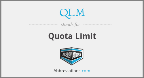 QLM - Quota Limit