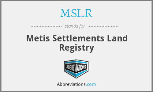 MSLR - Metis Settlements Land Registry