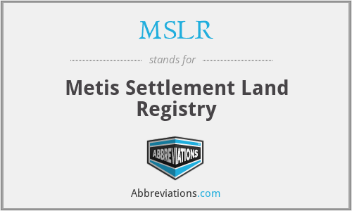 MSLR - Metis Settlement Land Registry