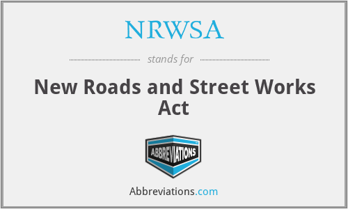 NRWSA - New Roads and Street Works Act