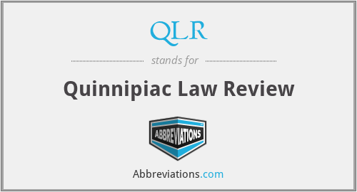QLR - Quinnipiac Law Review