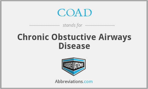 COAD - Chronic Obstuctive Airways Disease