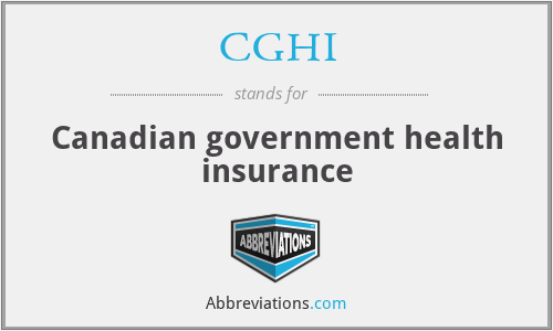 CGHI - Canadian government health insurance