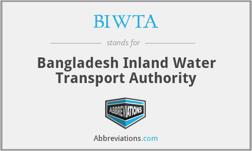 BIWTA - Bangladesh Inland Water Transport Authority