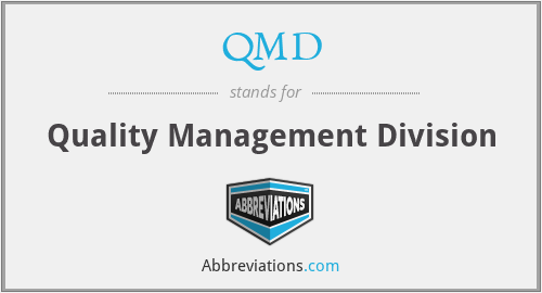 QMD - Quality Management Division