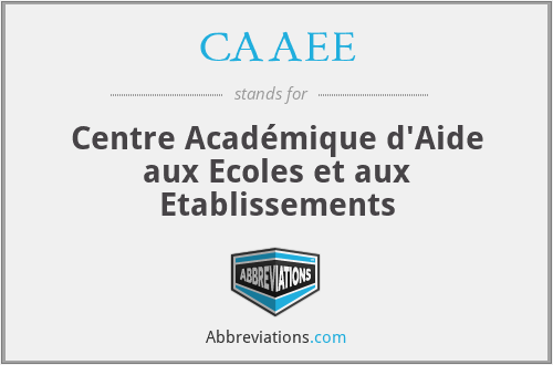 CAAEE - Centre Académique d'Aide aux Ecoles et aux Etablissements