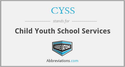CYSS - Child Youth School Services