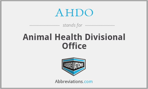 AHDO - Animal Health Divisional Office