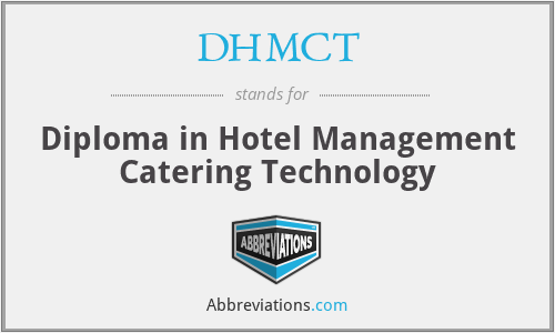 DHMCT - Diploma in Hotel Management Catering Technology
