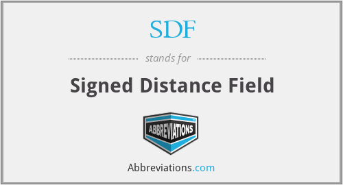 SDF - Signed Distance Field