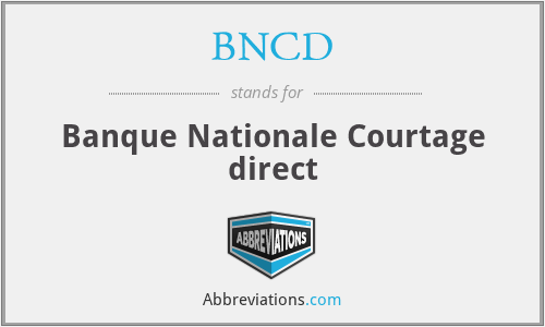BNCD - Banque Nationale Courtage direct