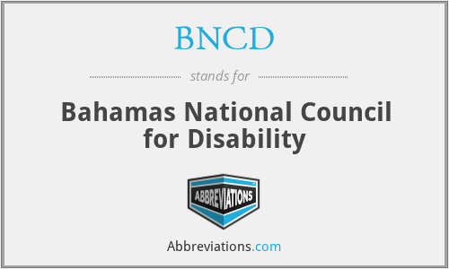 BNCD - Bahamas National Council for Disability