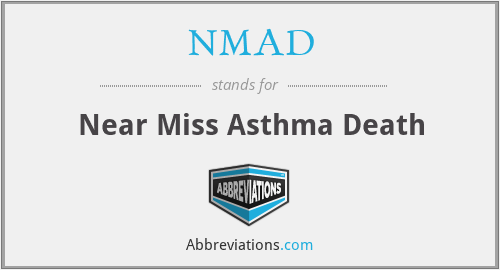 NMAD - Near Miss Asthma Death