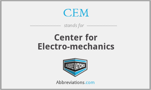 CEM - Center for Electro-mechanics