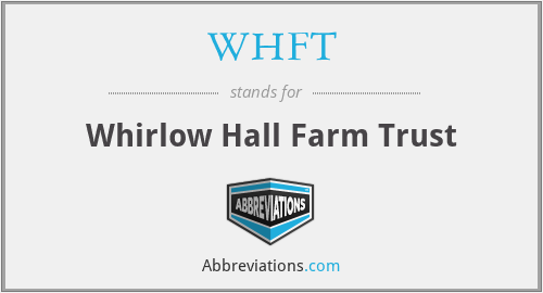 WHFT - Whirlow Hall Farm Trust