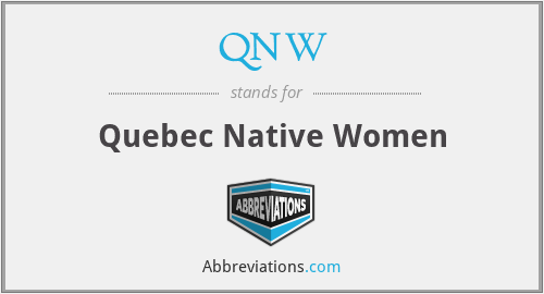 QNW - Quebec Native Women