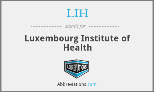 LIH - Luxembourg Institute of Health