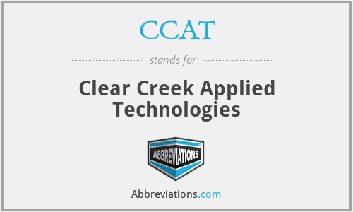 CCAT - Clear Creek Applied Technologies