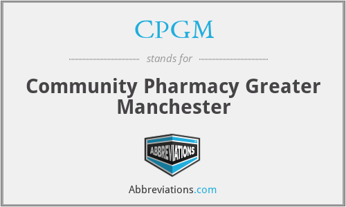 CPGM - Community Pharmacy Greater Manchester
