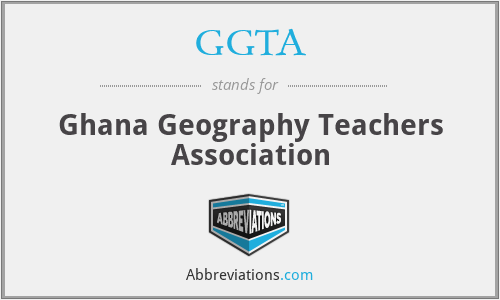 GGTA - Ghana Geography Teachers Association