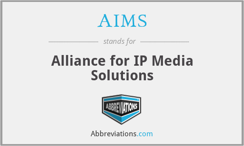 AIMS - Alliance for IP Media Solutions