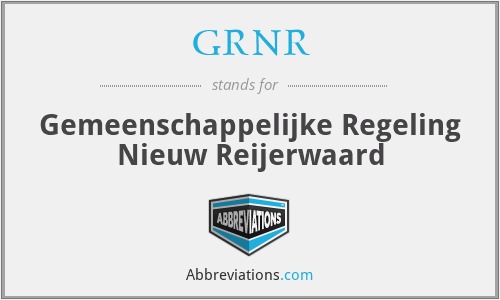 GRNR - Gemeenschappelijke Regeling Nieuw Reijerwaard