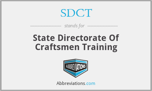 SDCT - State Directorate Of Craftsmen Training