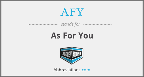 AFY - As For You