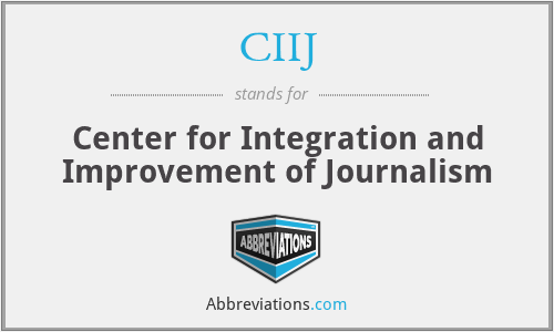 CIIJ - Center for Integration and Improvement of Journalism