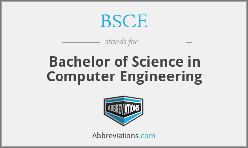 BSCE - Bachelor of Science in Computer Engineering