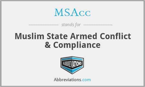 MSAcc - Muslim State Armed Conflict & Compliance