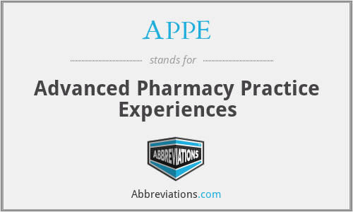 APPE - Advanced Pharmacy Practice Experiences